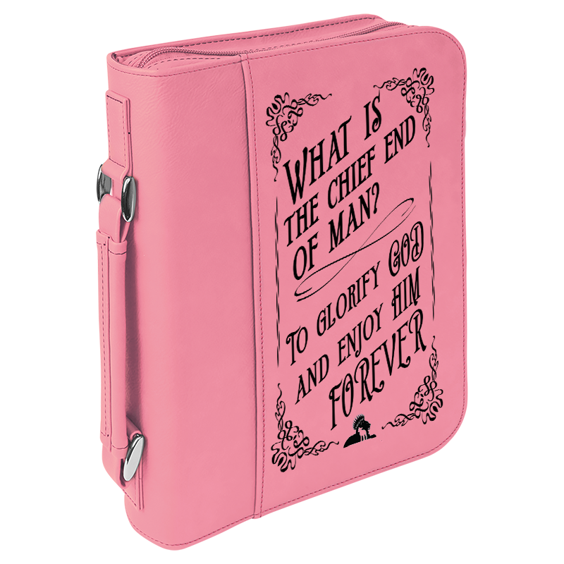 Chief End of Man - Bible Cover