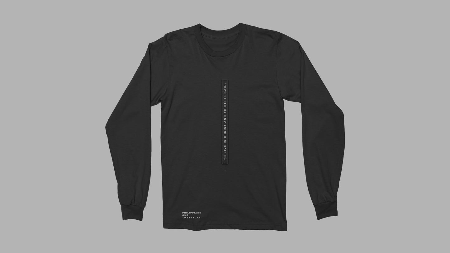 To Live Is Christ - Long Sleeve