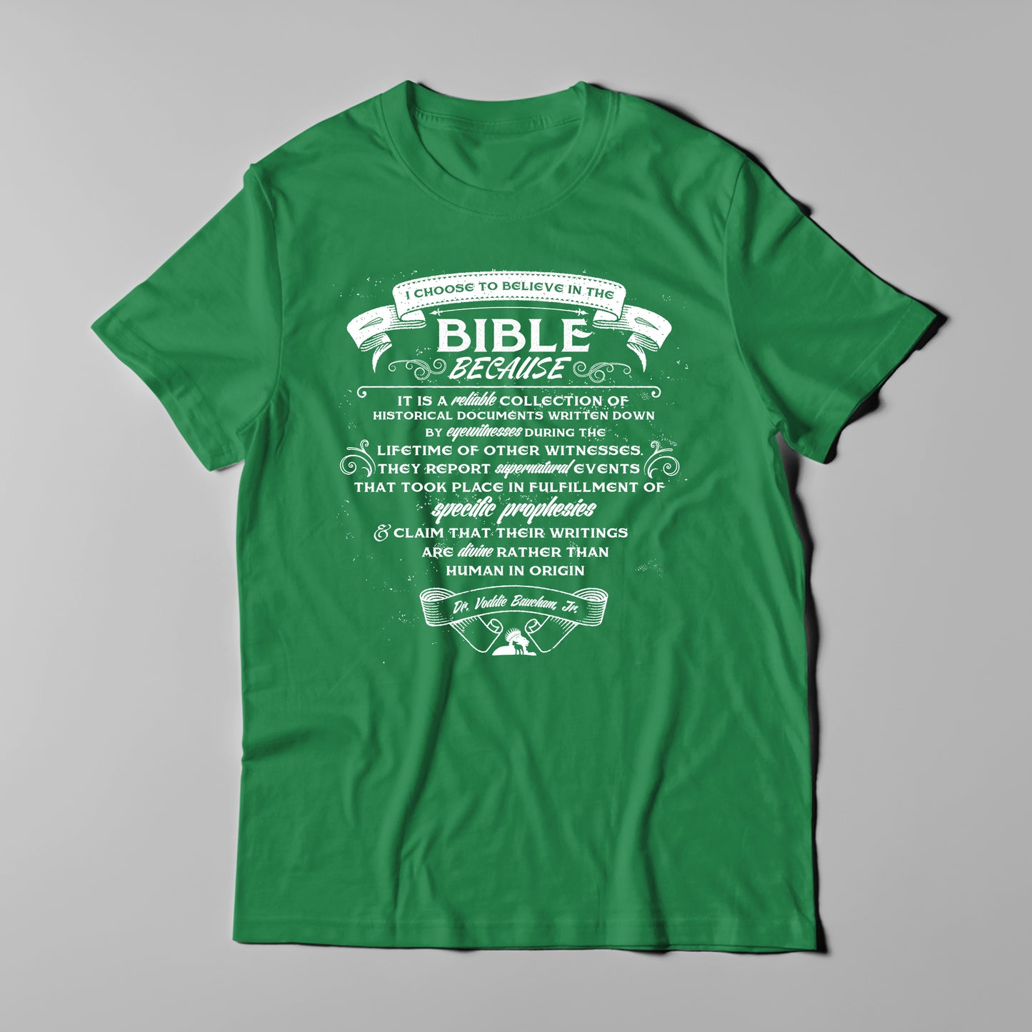Why I Believe The Bible - Men T-Shirt