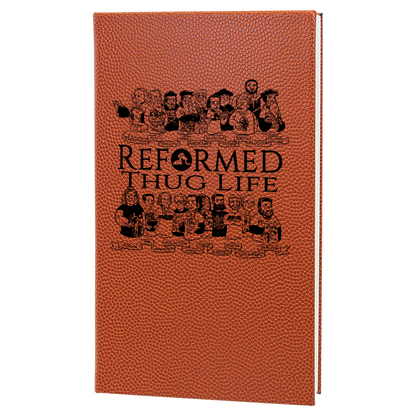 Reformed Thug Life 2.0- Notebook