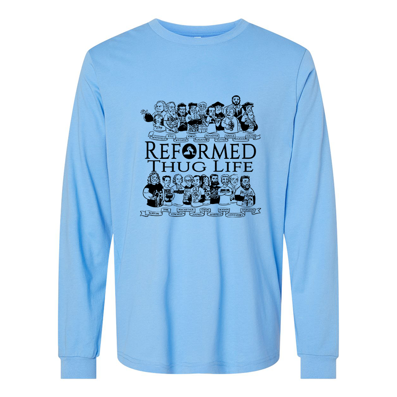 Reformed Thug Life 2.0- Long Sleeve