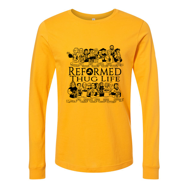 Reformed Thug Life 2.0- Long Sleeve