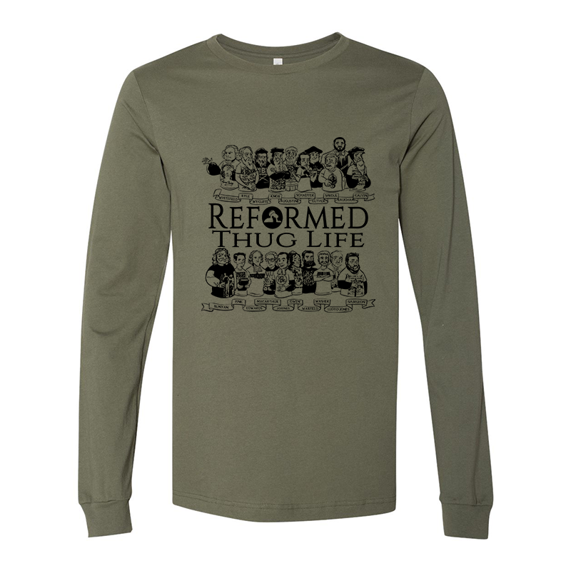 Reformed Thug Life 2.0- Long Sleeve