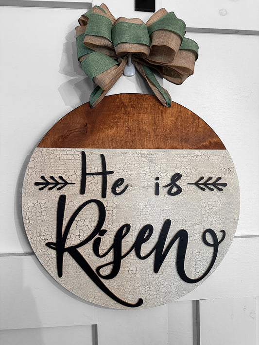 He Is Risen Farmhouse 16" Door Sign