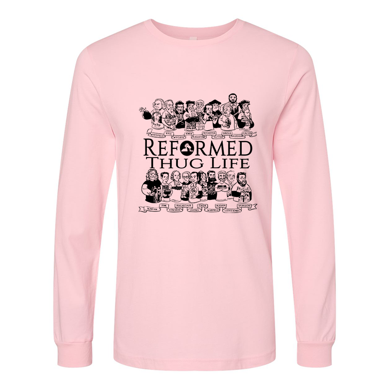 Reformed Thug Life 2.0- Long Sleeve