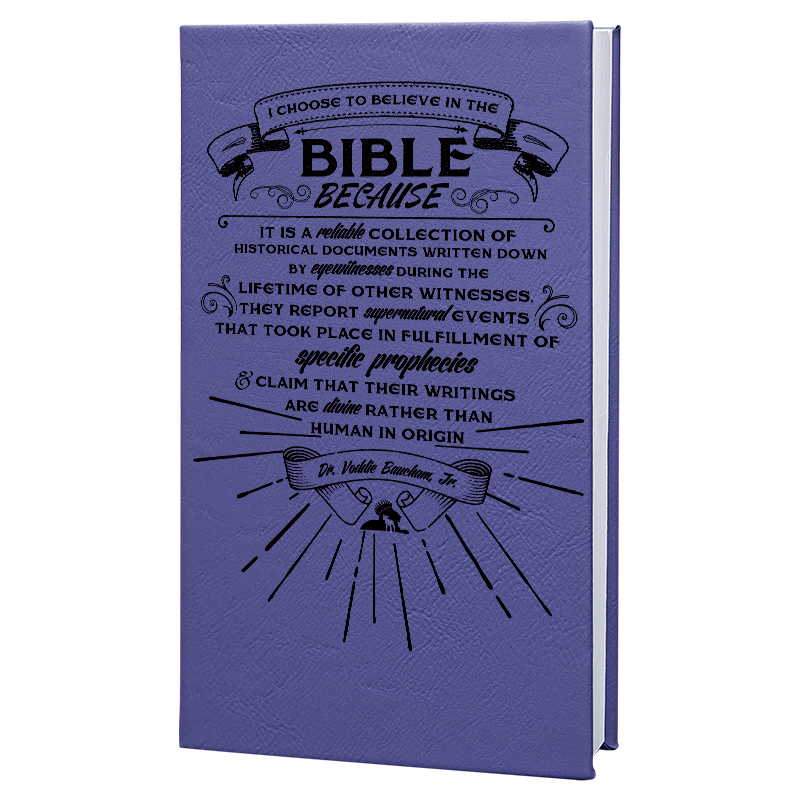 Why I Believe the Bible - Notebook