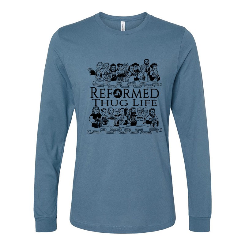 Reformed Thug Life 2.0- Long Sleeve