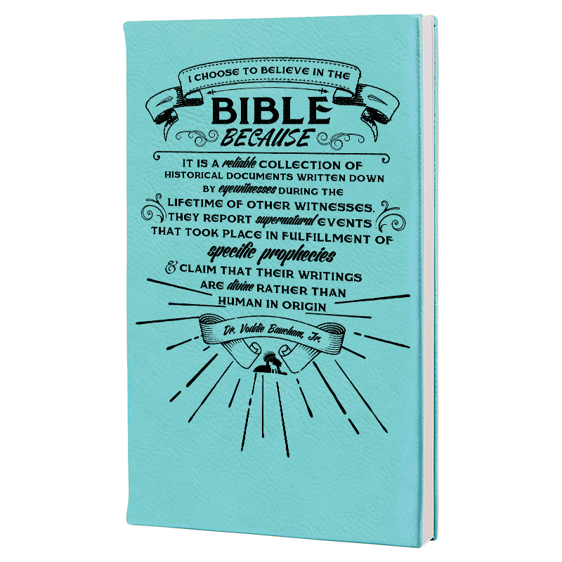 Why I Believe the Bible - Notebook