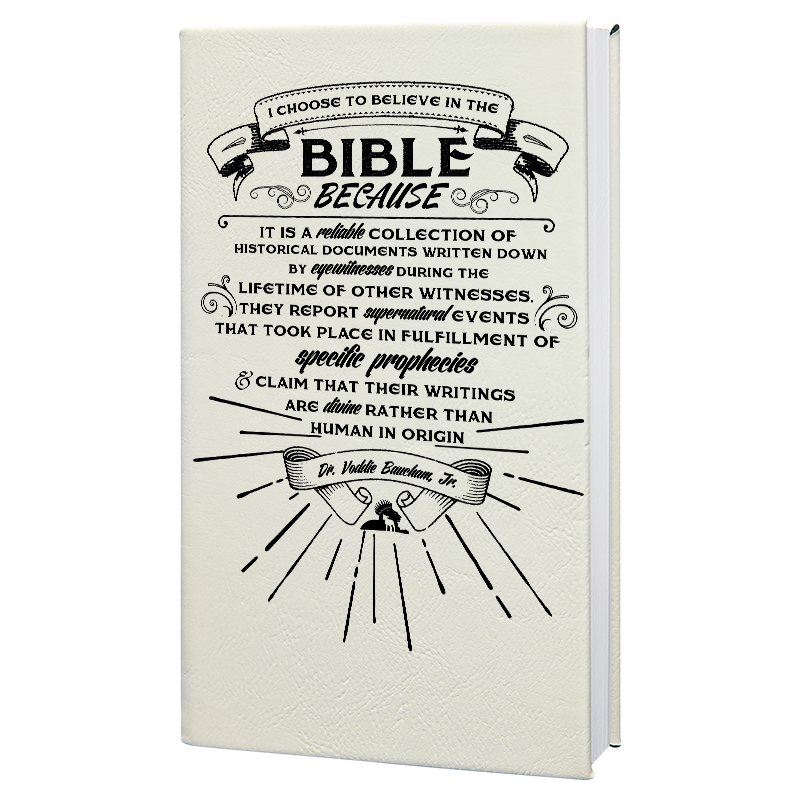 Why I Believe the Bible - Notebook