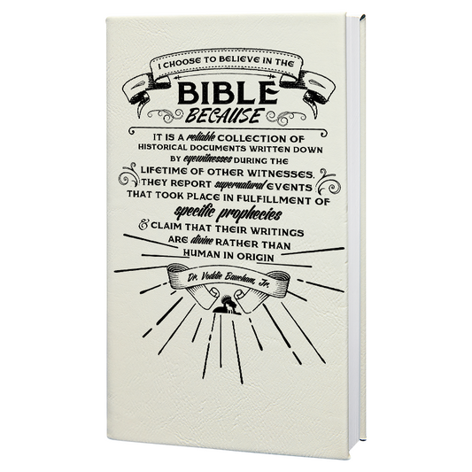 Why I Believe the Bible - Notebook