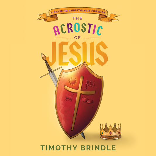 The Acrostic of Jesus: A Rhyming Christology for Kids (Digital Album)