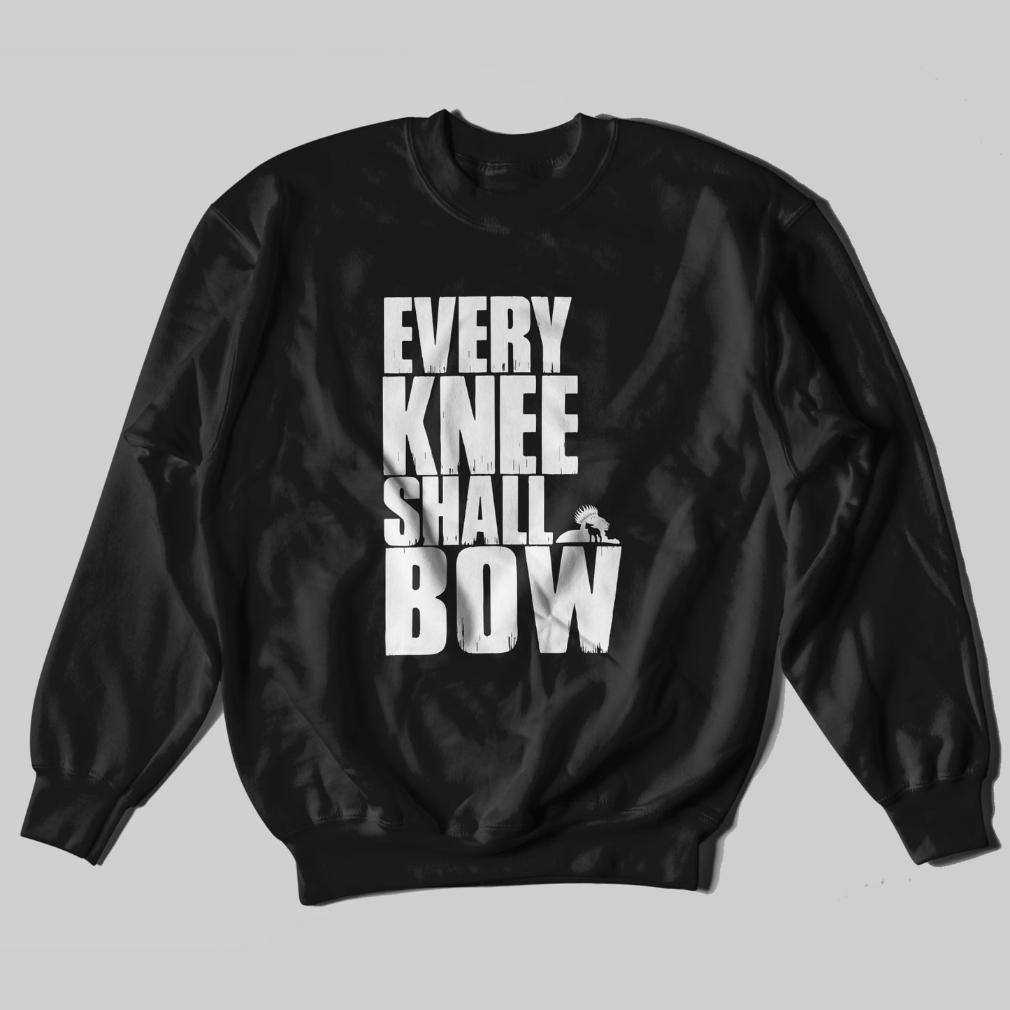 Every Knee Shall Bow - Sweatshirt