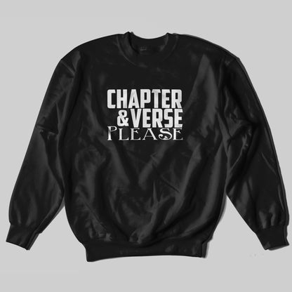 Chapter & Verse, Please | Sweatshirt (VBM)