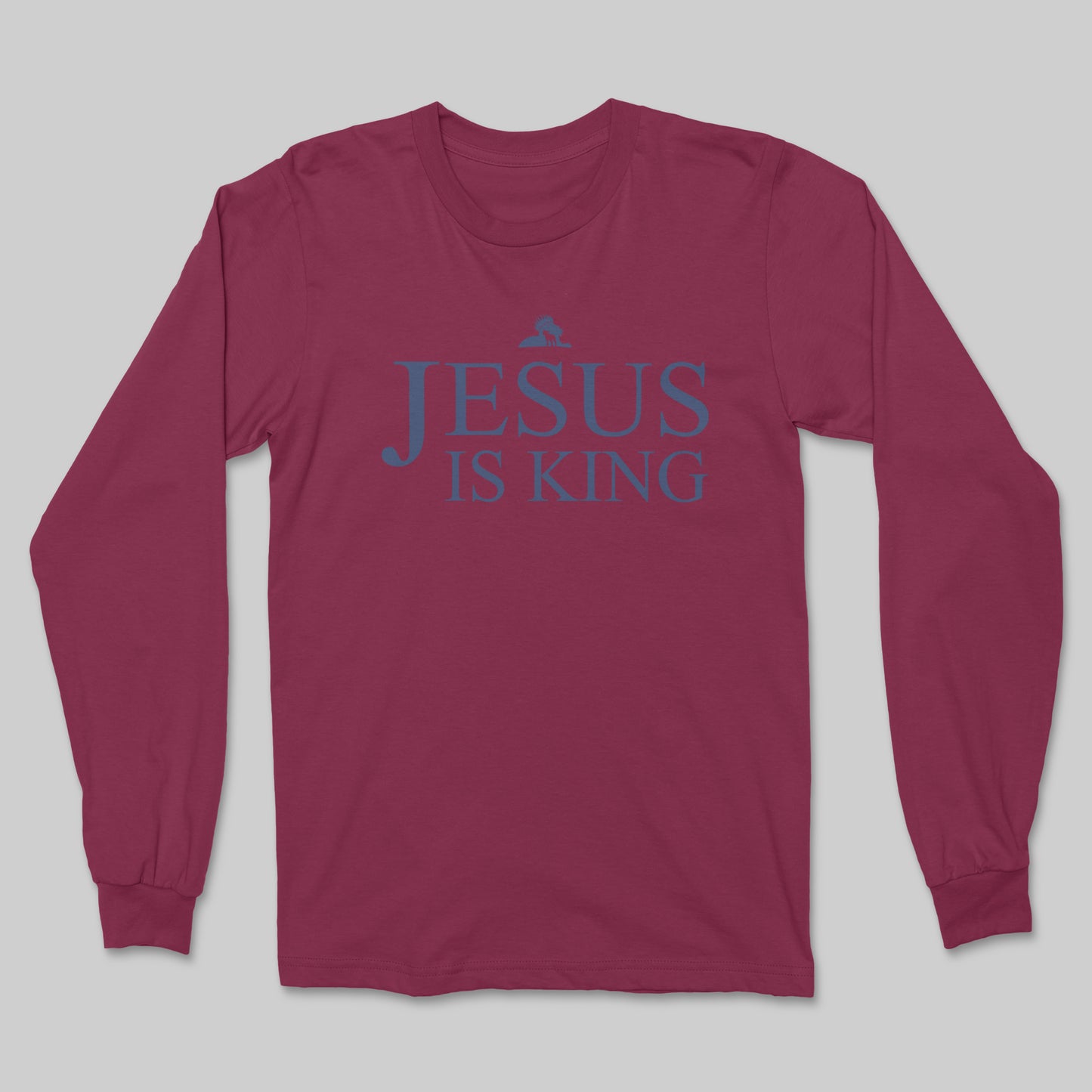 Jesus Is King - Long Sleeve