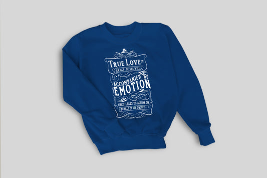 True Love - Sweatshirt