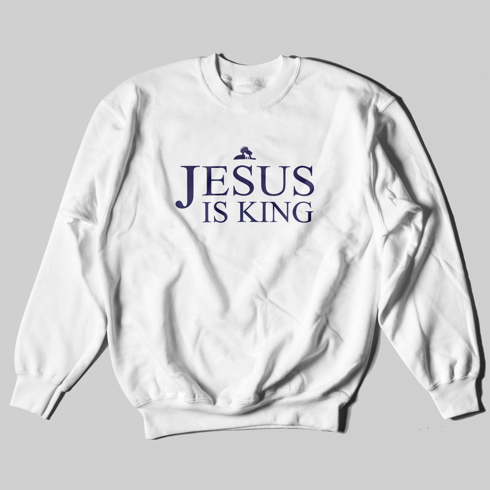 Jesus Is King Sweatshirt