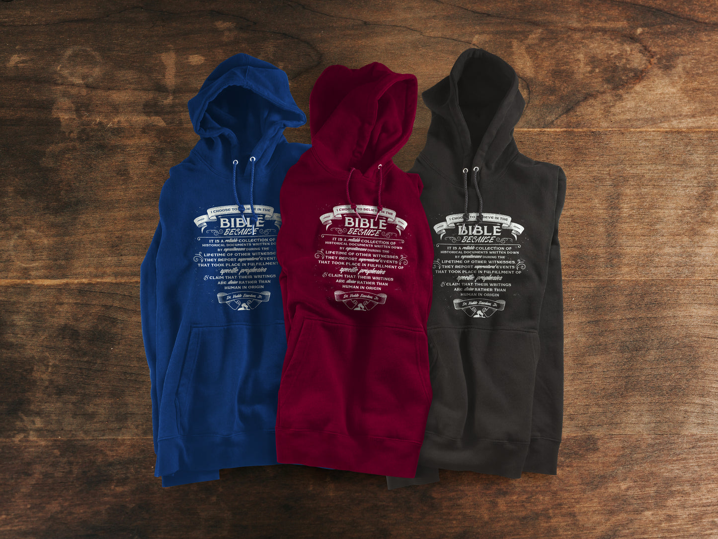 Why I Believe The Bible - Hoodie